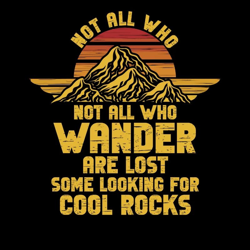 Wander Some Looking For Cool Rocks