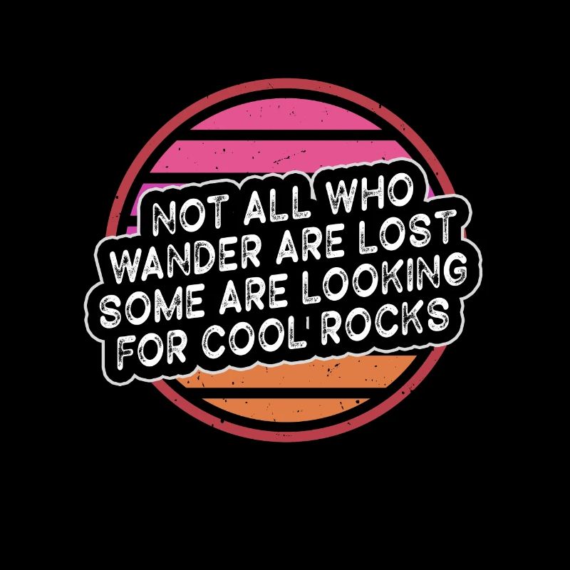 Wander Some Looking For Cool Rocks
