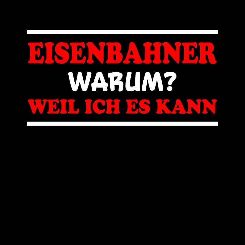Eisenbahner Spruch Lokführer Eisenbahner Geschenk