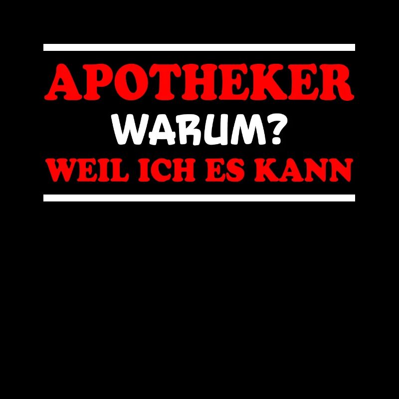 Apotheker Spruch Beruf Lustiges Apotheker Geschenk