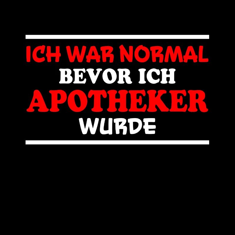 Apotheker Spruch Beruf Lustiges Apotheker Geschenk