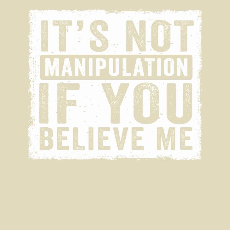 Pas de manipulation si vous croyez