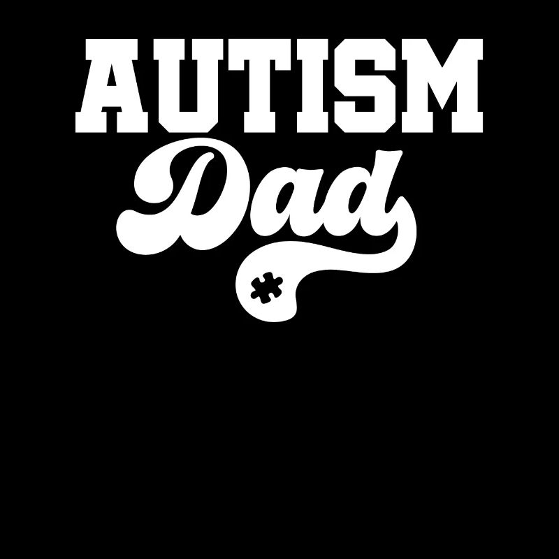 Autism Dad Awareness Day Autistic Gift