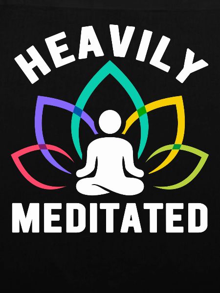 Heavily Meditated