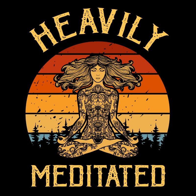 Heavily Meditated