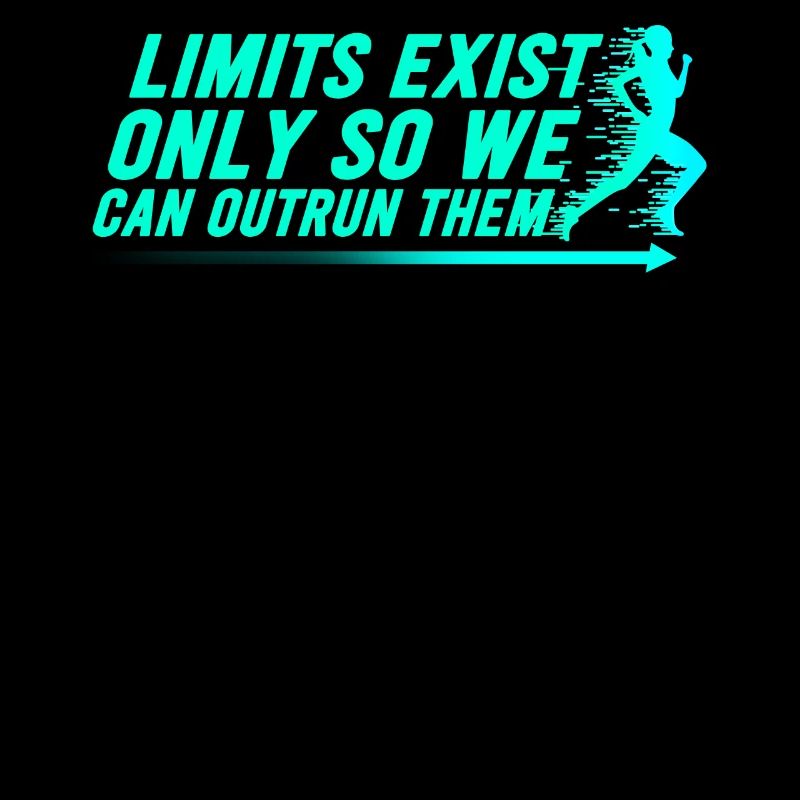 Limits Exist Only So We Can Outrun Them