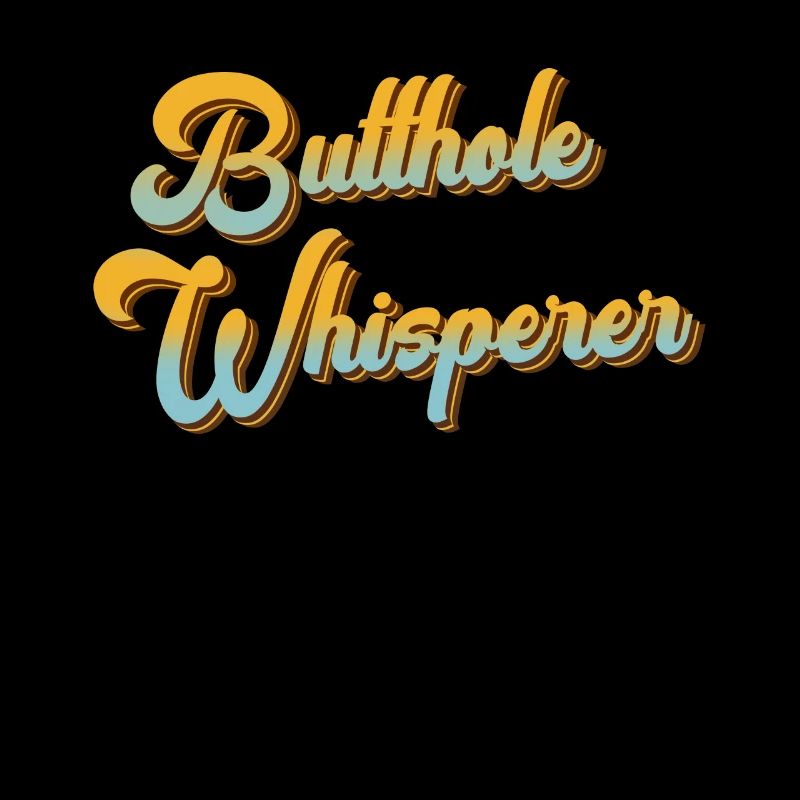 Arschloch-Flüsterer