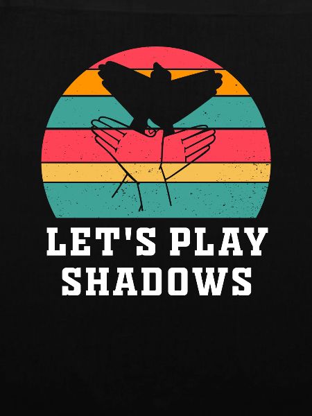 Let's Play Shadows Shadow Puppetry