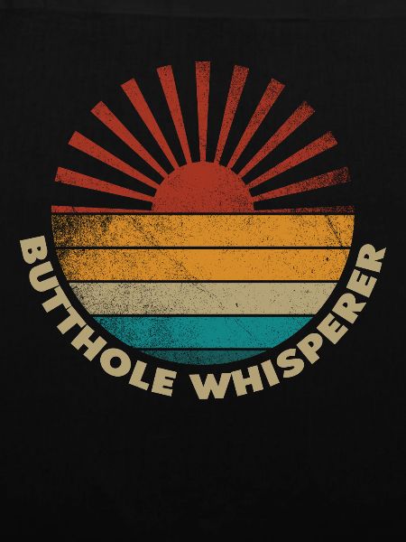 Butthole Whisperer