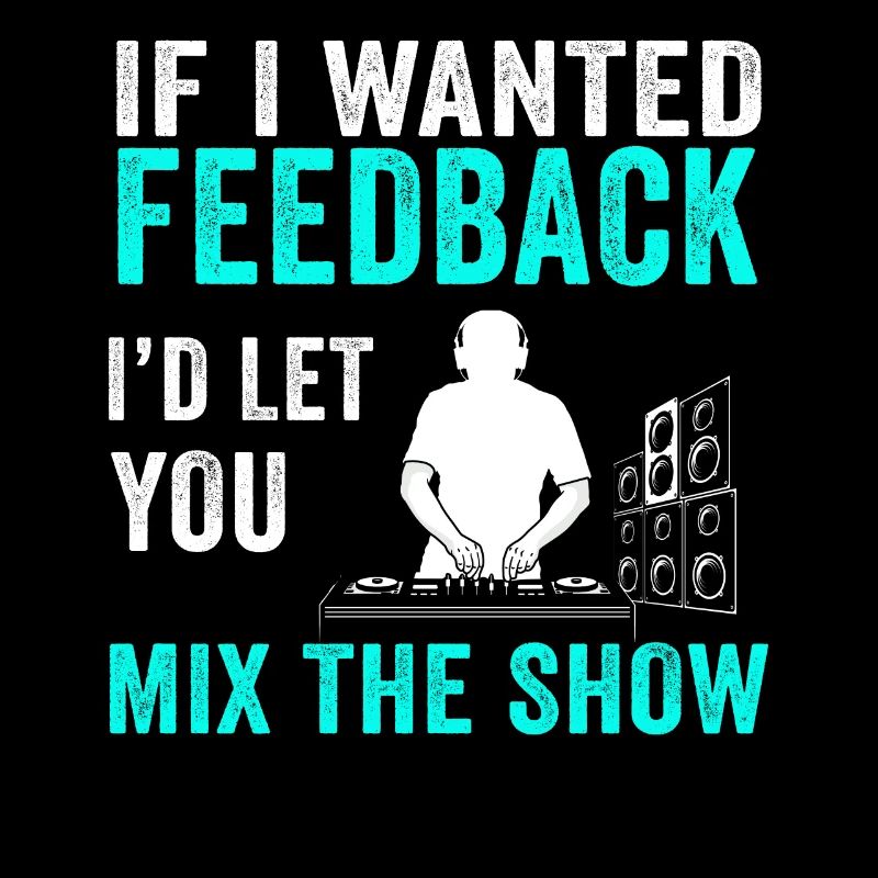 Wenn ich Feedback Sound Engineer wollte