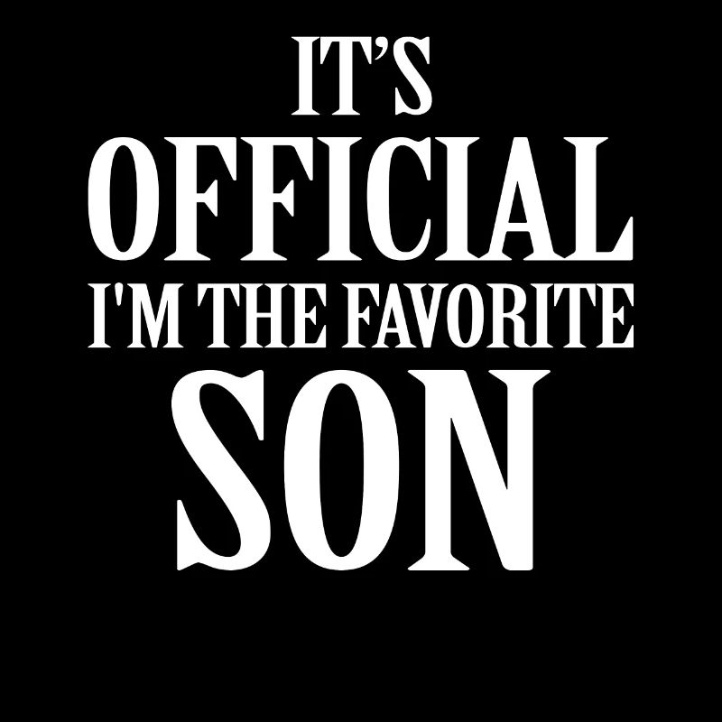 C'est officiel, je suis le fils préféré