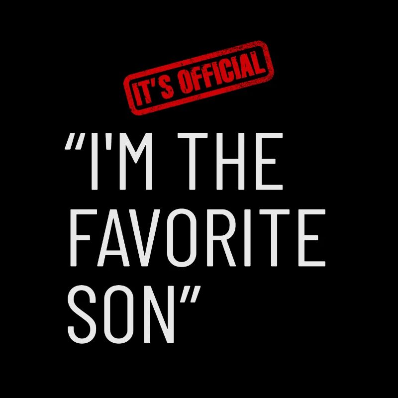 C'est officiel, je suis le fils préféré