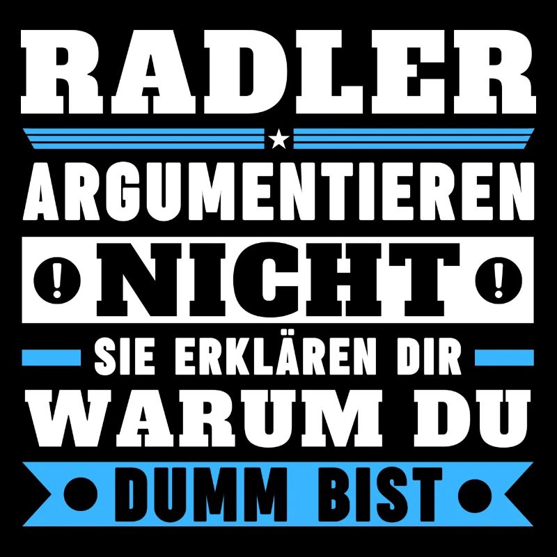 Radler argumentieren nicht