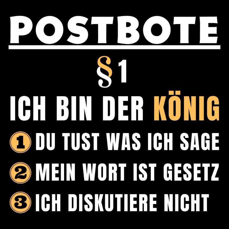 Postbote Geschenk - Ich bin der König