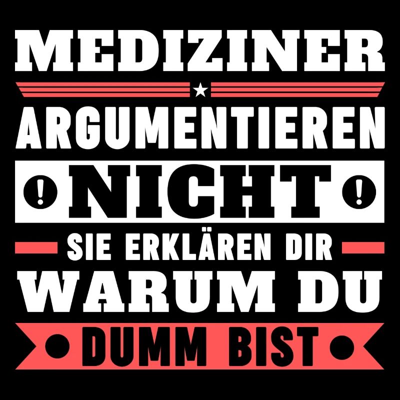 Mediziner argumentieren nicht