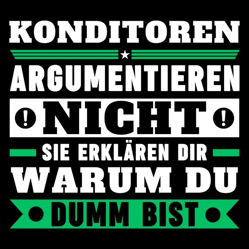 Konditoren argumentieren nicht