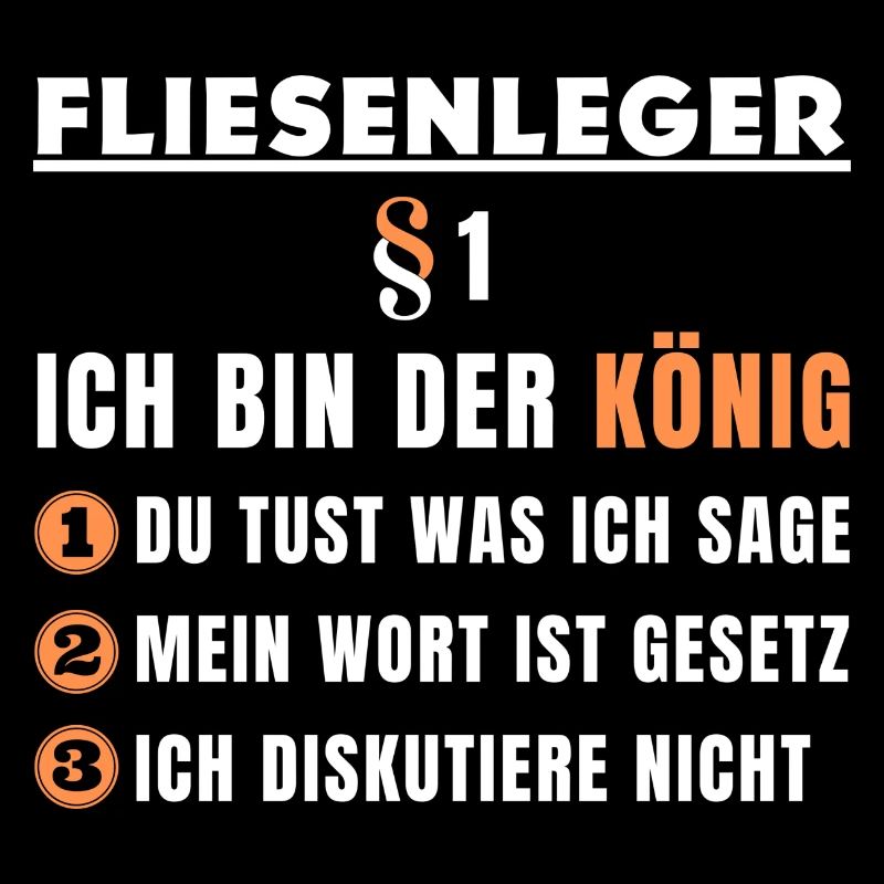 Fliesenleger Geschenk - Ich bin der König