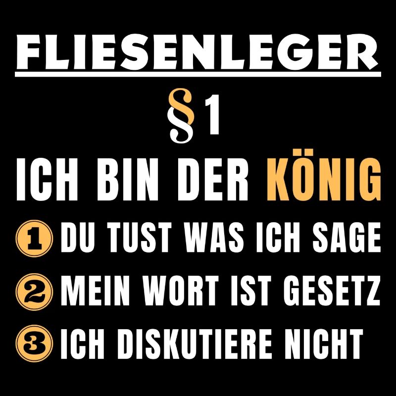 Fliesenleger Geschenk - Ich bin der König