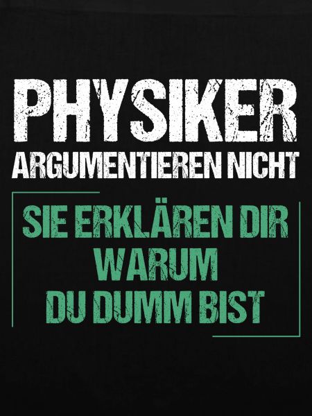 Physicists don't argue