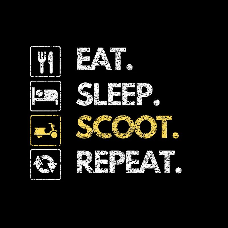 Eat Sleep Scoot Repeat Scooter Motorcycle Driving
