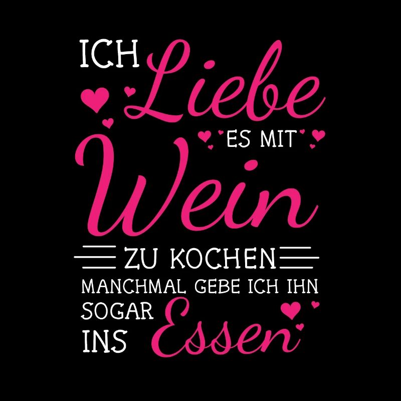 Wein Kochen Spruch Essen Weintrinker Weinliebe