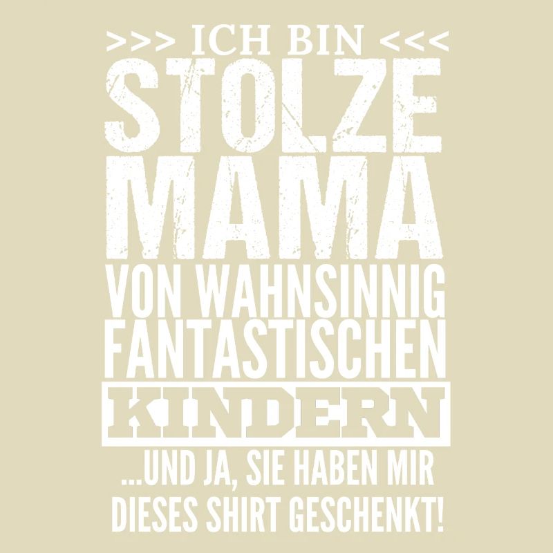 Ich bin Stolze Mama Mutter Kinder Muttertag Mami