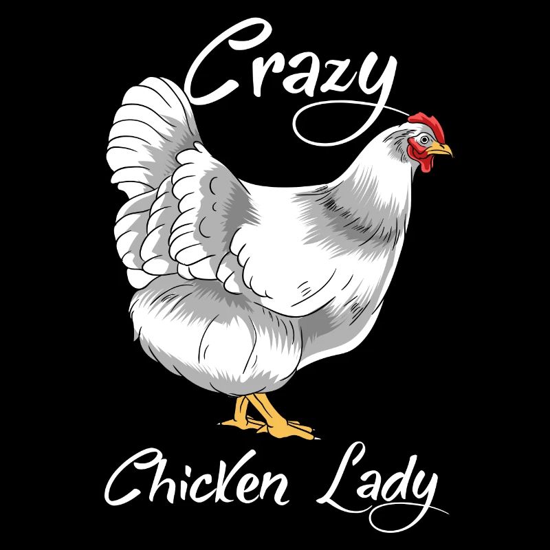 Crazy Chicken Lady