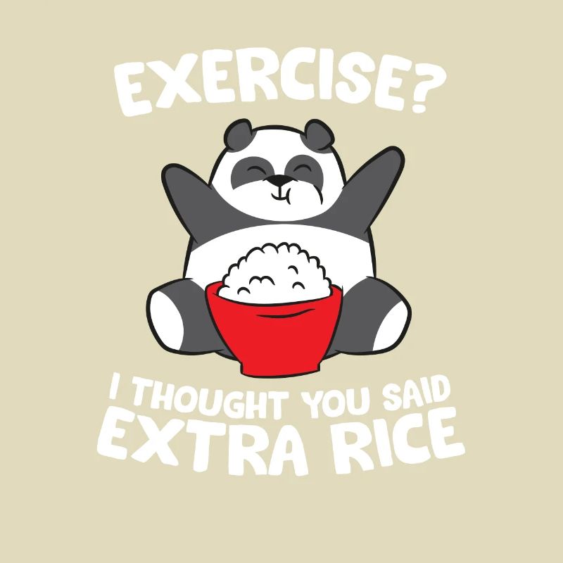 Lustiger Panda Exercise I Thought You Said Extra