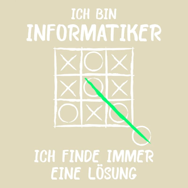 Ich bin Informatiker Lösung Spruch Computer Nerd G