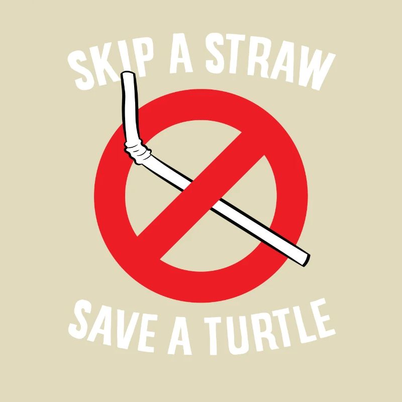 Skip A Straw Save A Turtle Save The Turtles