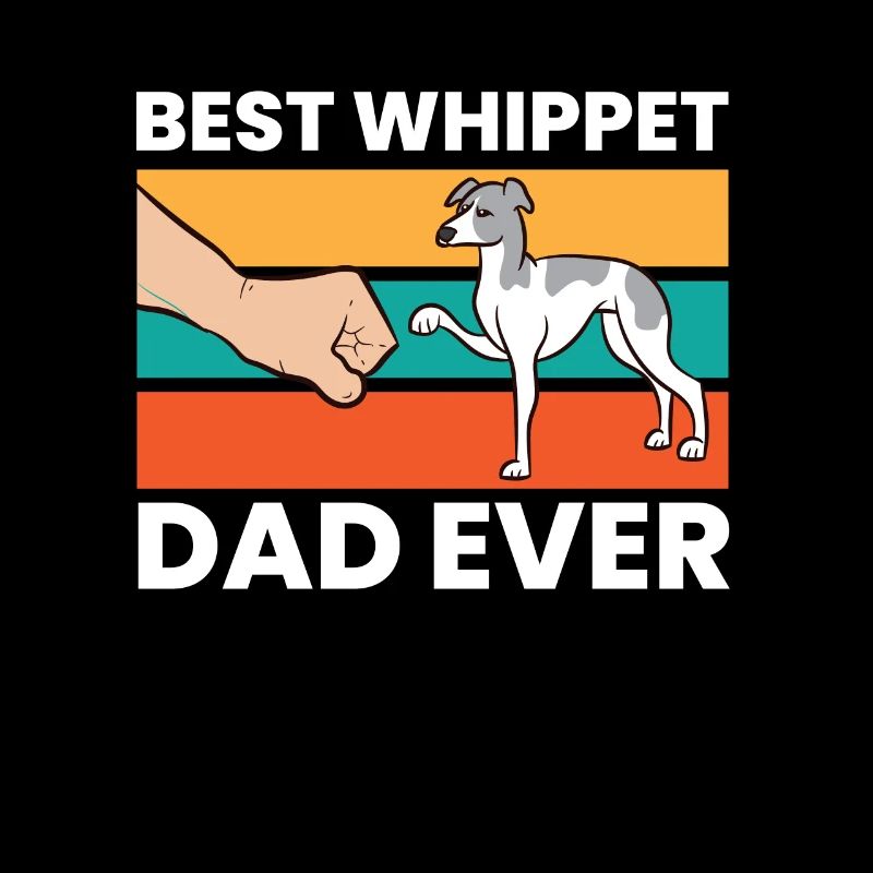 Pet Whippet Best Whippet Dad Ever