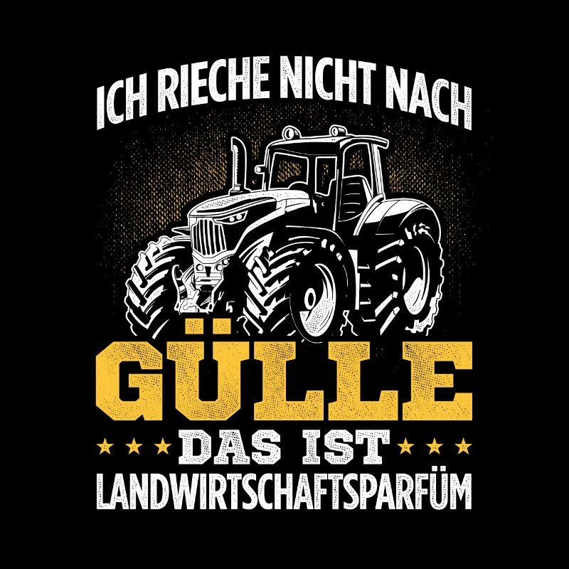 Ich Rieche Nicht Nach Gülle Das Ist Landwirtschaft