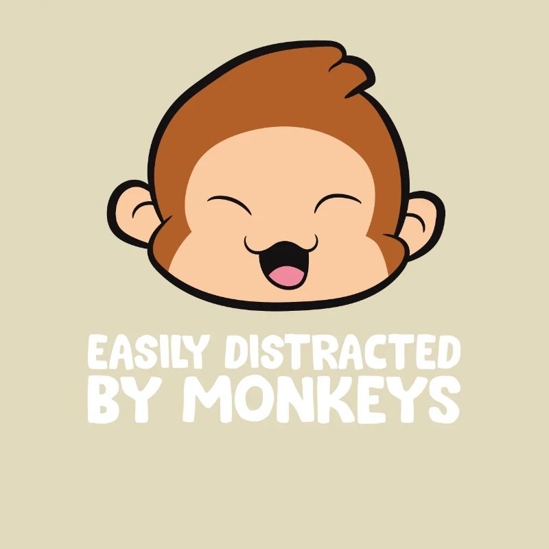Easily Distracted By Monkeys