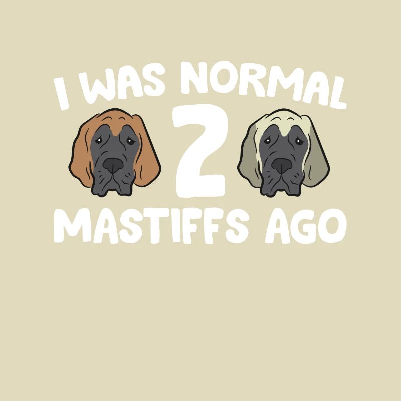 J’étais normal avant 2 Mastiffs Cane Corso Mastiff