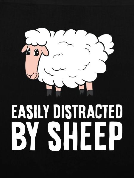 Easily Distracted By Sheep