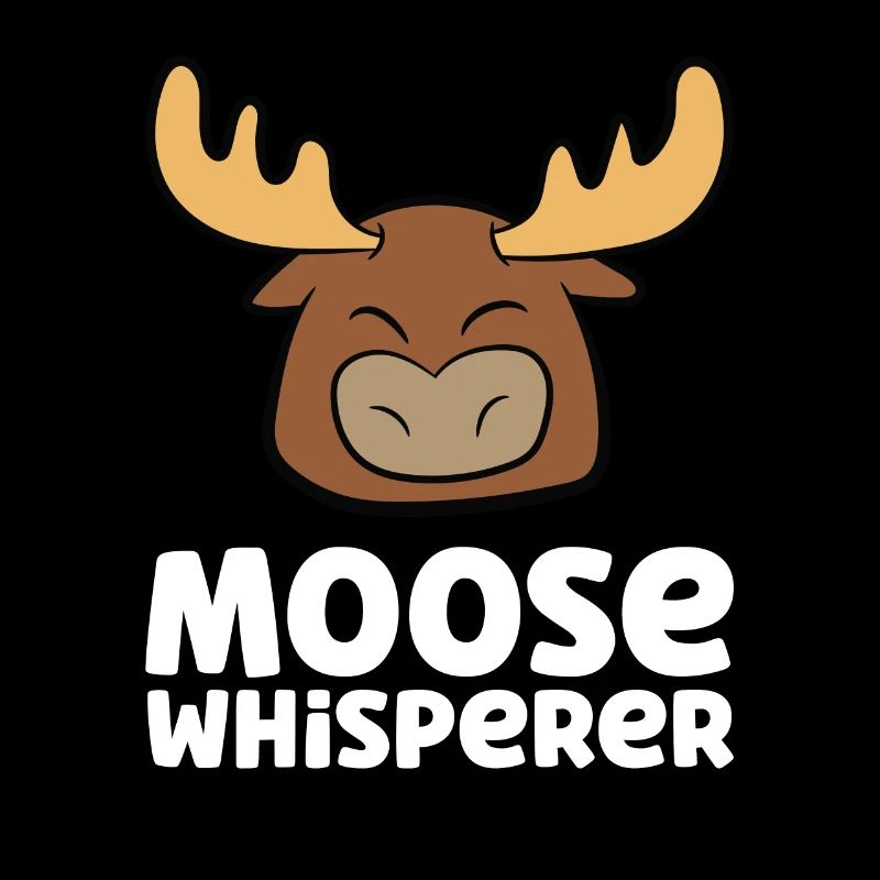 Moose Whisperer