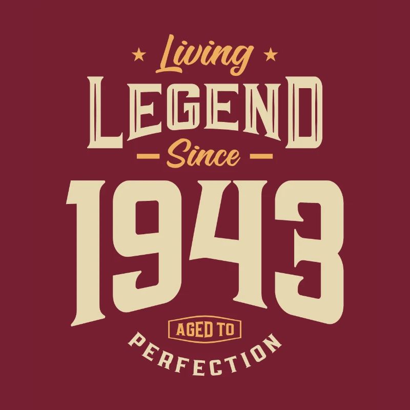 Legend Since 1943 80th Birthday