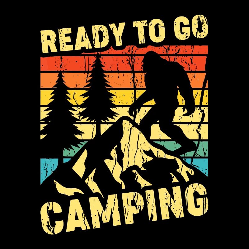 Ready To Go Camping Funny Bigfoot Campingcampersca