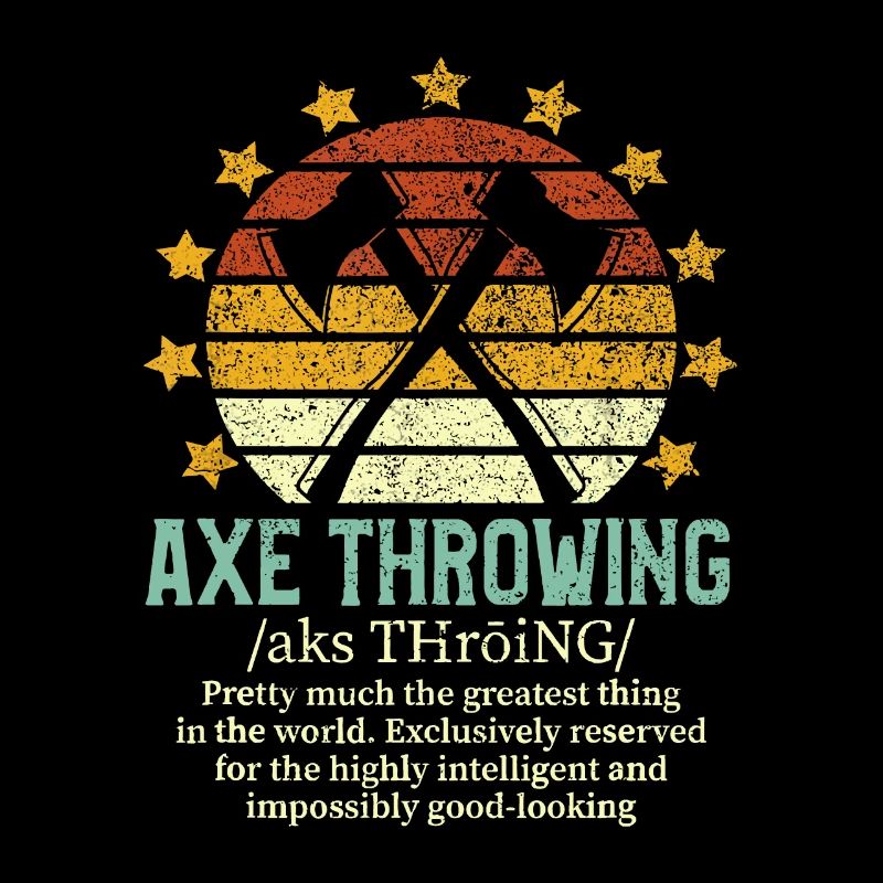 Axe Throwing Funny Fake Definition Hatchet & Ax Th