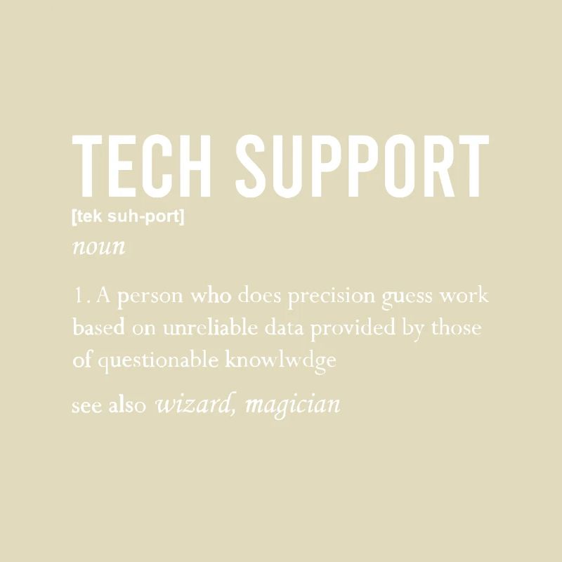 Funny Quote Tech Support Definition Nerd Technicia