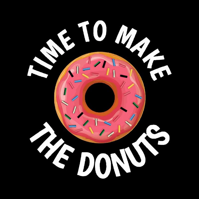 Time to Make the Donuts