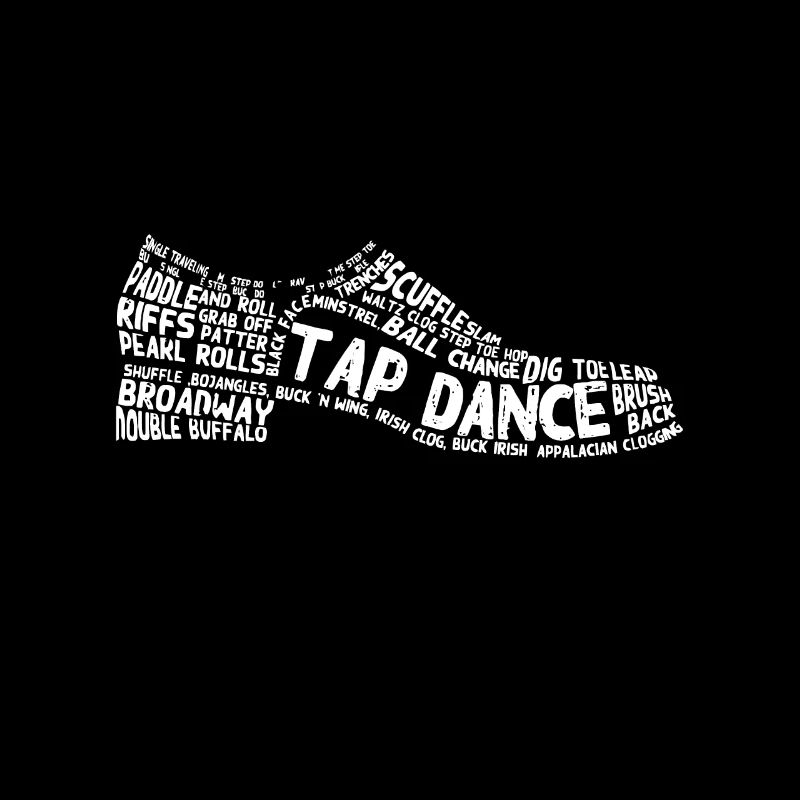 Tap Dance Never Too Late - Tap Dancer Outfit Funny