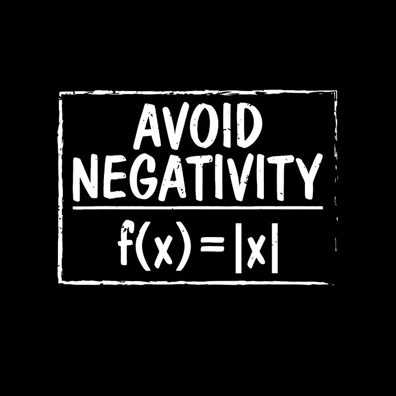 Avoid Negativity Funny Math Problem Engineeravoid