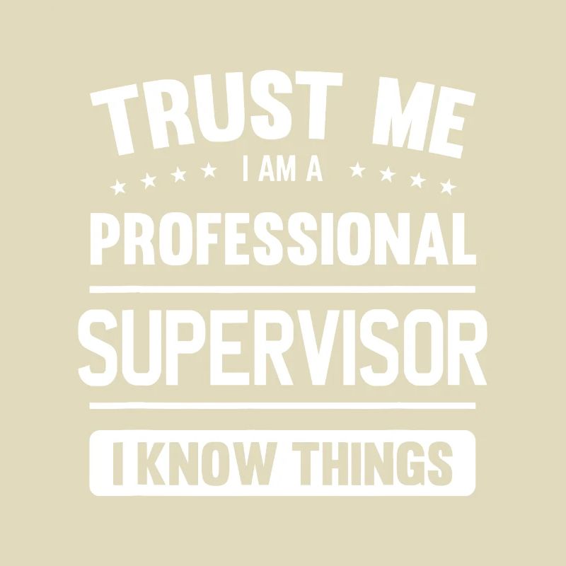 Supervisor Idea Trust Professional Supervisor