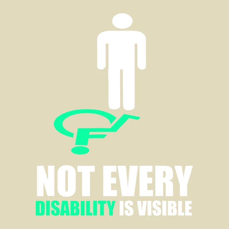 Not Every Disability is Visible - Disability Aware