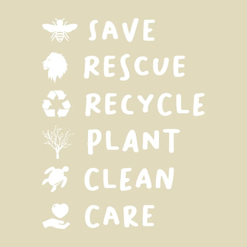Save Bees Rescue Lions Recycle Plastic Save