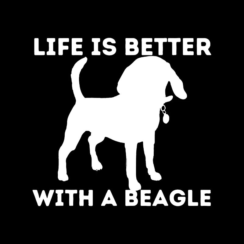 Das Leben ist besser mit einem Beagle - Beagle Dog Lover