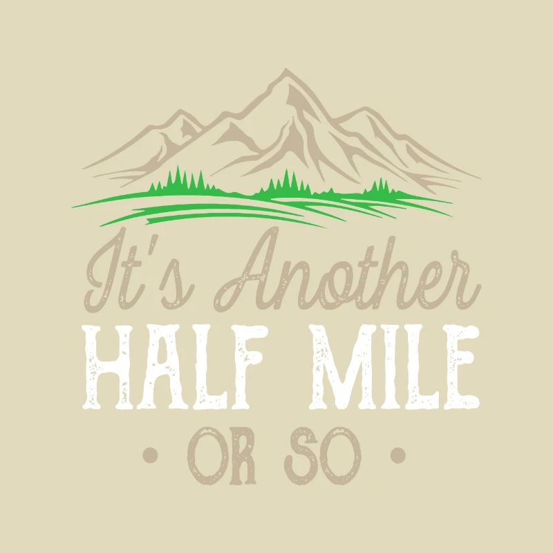 Wandern Es ist eine weitere halbe Meile oder so natürliche Wanderung