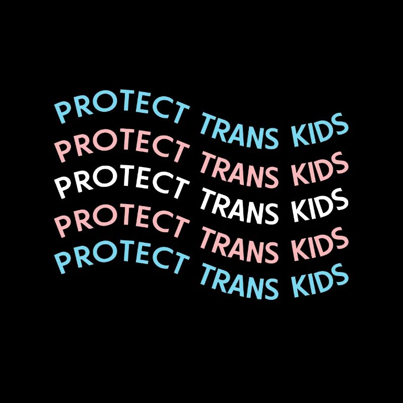 Protect Trans Kids, Transgender LGBT Pride