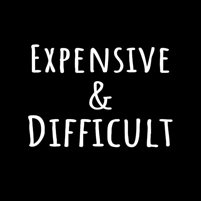 Expensive And Difficult Sarcasm Sarcastic Humor